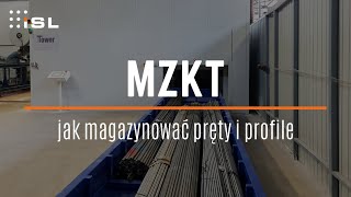 ISL: automatyczny system LogiTower do składowania prętów i profili w MZKT