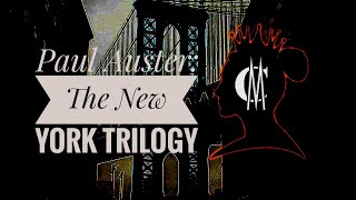 Paul Auster: The New York Trilogy