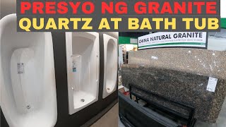 MAGKANO ANG GRANITE AT QUARTZ STONE AT BATHTUB? sa WILCON