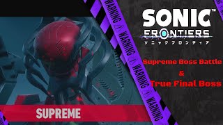 Sonic Frontiers: Supreme Boss & True Final Boss