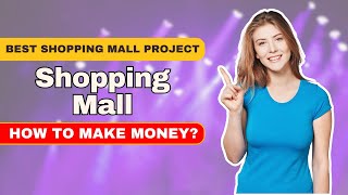 Best Shopping Mall Project 🤑 | How to Make money? 💰