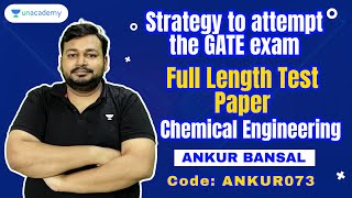 Strategy for GATE exam | Full Length Test Paper | Part I | Ankur Bansal #planetgate #unacademy