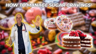 How to Manage Sugar Cravings?