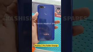 Realme 2 Pro/F9 Pro Folder/Display/Combo Change #youtubeshorts #viral #trending #shorts #ytshorts