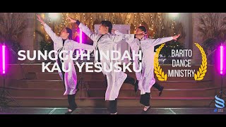 Sungguh Indah Kau Yesusku - Barito Dance Ministry  (Official Video)