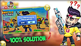 Battle Stars Not OPENING Problem | 100% Solution