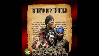 Break Up Riddim Mix 2022 Feat. Turbulence, Pressure, Chezidek & Half Pint (February 2022)