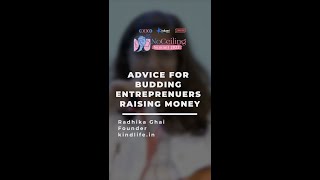 Advice for Young Women Entrepreneurs Raising Funds | Radhika Ghai | @kindlife4072 | #shorts