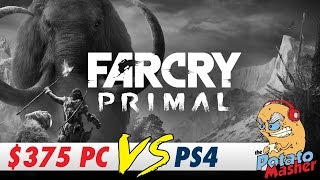 Far Cry: Primal on a $375 PC - PC vs PS4