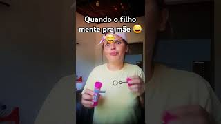 Quando o filho mente pra mãe 😂🥺 #rir #dublando #humor #comedia #humormemes #funnymemes#comedia