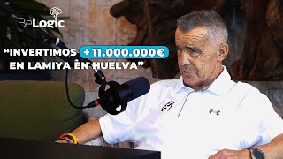 LAMIYA: un Complejo Deportivo y Club Social DE PRIMERA en HUELVA - Evaristo Martín | BeLogic Podcast