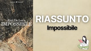 👉🏽 Riassunti Impossibile di Erri De Luca 📖 - TRAMA & RECENSIONE ✅