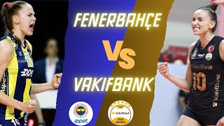 Vakıfbank  🆚️  Fenerbahçe Volleyball Highlights "Vodafone Sultanlar Ligi"