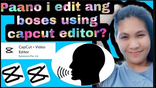 Paano i edit ang boses using CapCut editor?