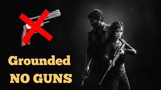 The Last of Us Grounded NO GUNS | Part 6 University