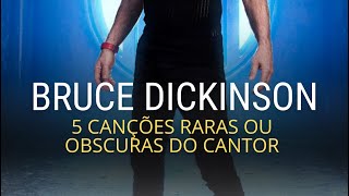 🎯 Bruce Dickinson e seus lados C's