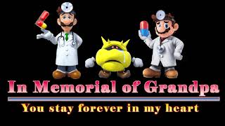 In Memorial Of Grandpa - A Tetris & Dr. Mario Requiem