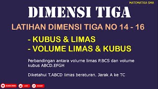 Latihan 1 Materi Dimensi Tiga No 14 - 16 | Volume Limas & Kubus pada Kubus | Matematika SMA