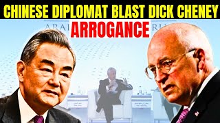 HILARIOUS CHINESE DIPLOMAT LECTURES DICK CHENEY ON GLOBAL EVENTS. UNITED ARAB EMIRATES AMERICA