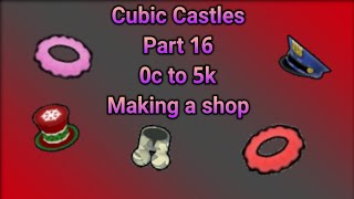 Cubic Castles - 0c to 5k - Shop - #16