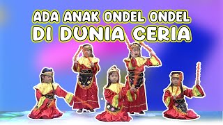 Ada Anak Ondel-ondel di Dunia Ceria