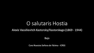 O salutaris Hostia - Kastorskago - Bajo