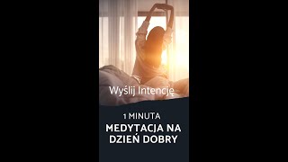 1 minuta Medytacja Na Dzień Dobry z Mateuszem Bajerskim! 🌞 #Shorts #MateuszBajerski