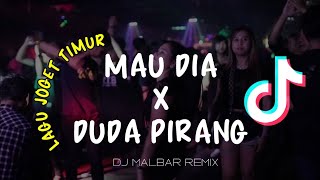 JOGET MAU DIA X DUPIR_(LAGU JOGET TIMUR) DJ MALBAR REMIX VIRAL TIK-TOK 2023