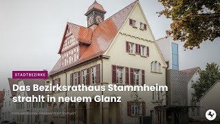 Das Bezirksrathaus Stammheim strahlt in neuem Glanz