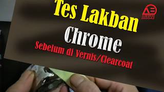 Tes Lakban pada Chrome SPray sebelum Vernis