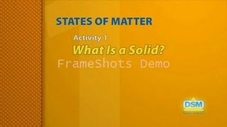 States of Matter - Activity 1: What is a Solid?