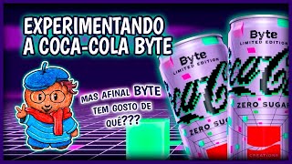 Experimentando a Coca-Cola byte: tem gosto de que ?