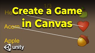 How to Create a Game in Canvas Unity Tutorial - Pointer Handlers and More