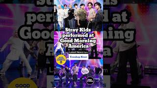 Stray Kids performed at Good Morning America #straykids #gma