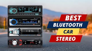 Best Bluetooth Car Stereo | Top 5 Picks for You!