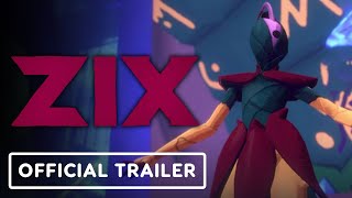 ZIX - Official Reveal Teaser Trailer