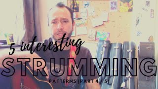 5 Interesting Strumming Patterns (Part 4 of 5) | TABS