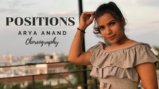 Positions - Ariana Grande | Heels Choreography | Performed & Choreographed by Arya Anand