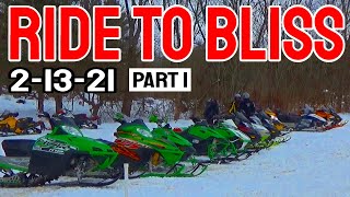 Snowmobiling to Bliss 2-13- 21 PART 1