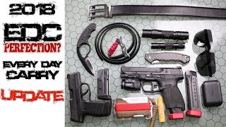 EDC PERFECTION 2018? - Everyday Carry Update