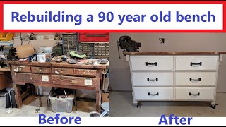 Rebuilding an 90 year old workbench