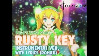 Stella Glow - Rusty Key (Popo's 1st Song) - Instrumental, w/ Romaji lyrics