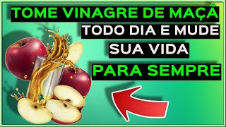 Tome vinagre de maçã e mude sua vida!