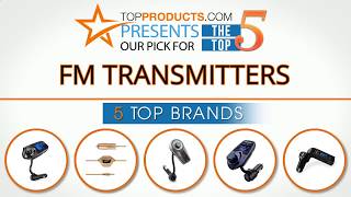 Best FM Transmitter Reviews  – How to Choose the Best FM Transmitter