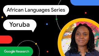 African Languages Series: Get to know Yoruba, one of the main languages of Nigeria