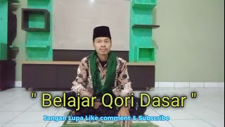 Belajar Qori Pemula - Belajar Qori - Tutorial MTQ