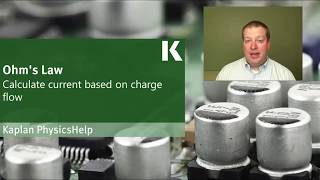 Physics Review: Ohm's Law - Calculating Current Based on Charge Flow | Kaplan MCAT Prep