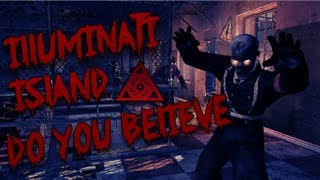 ILLUMINATI ISLAND | Custom Zombies: Do YOU Believe?!!? w/ SlipperyJim, HelloHi1995,