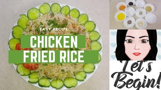 HOW TO MAKE EASY & SIMPLE QUICK CHICKEN FRIED RICE | CHICKEN FRIED RICE BY MUBINA'S COOKING CHANNEL