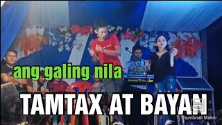 125 TAMTAX AT BAYAN - (cover song)